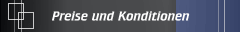 Preise und Konditionen